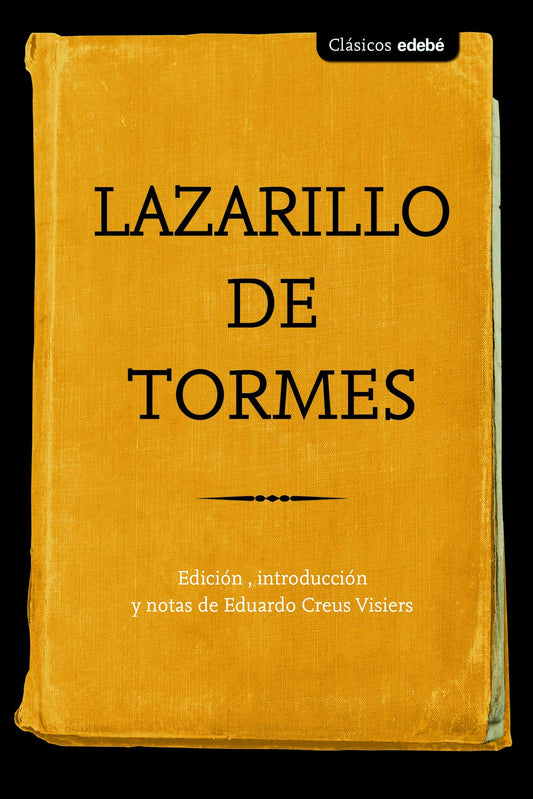 Lazarillo de Tormes (CLÁSICOS EDEBÉ)