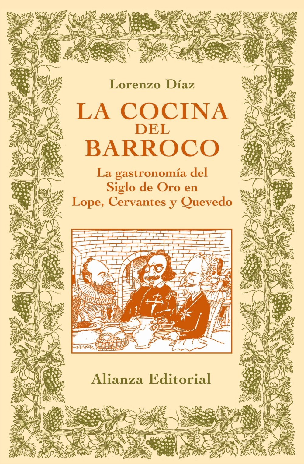 la cocina del barroco: la gastronomía del siglo de oro en lope, cervantes y quevedo (libros singulares (ls))