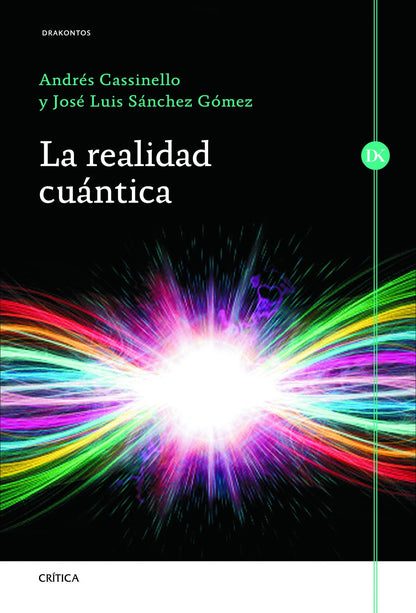 La realidad cuántica (Drakontos)