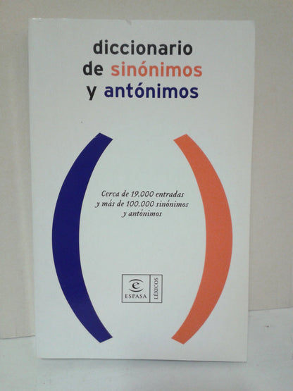 Diccionario de sinónimos y antónimos (DICCIONARIOS LEXICOS)