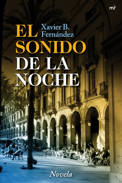El sonido de la noche: 1 (MR Narrativa)