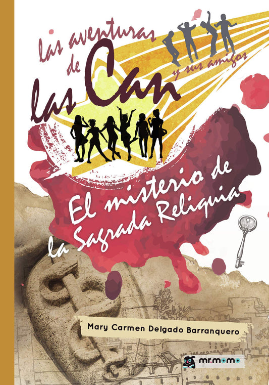 Las aventuras de las Can y sus amigos. El misterio de la Sagrada Reliquia (SIN COLECCION)