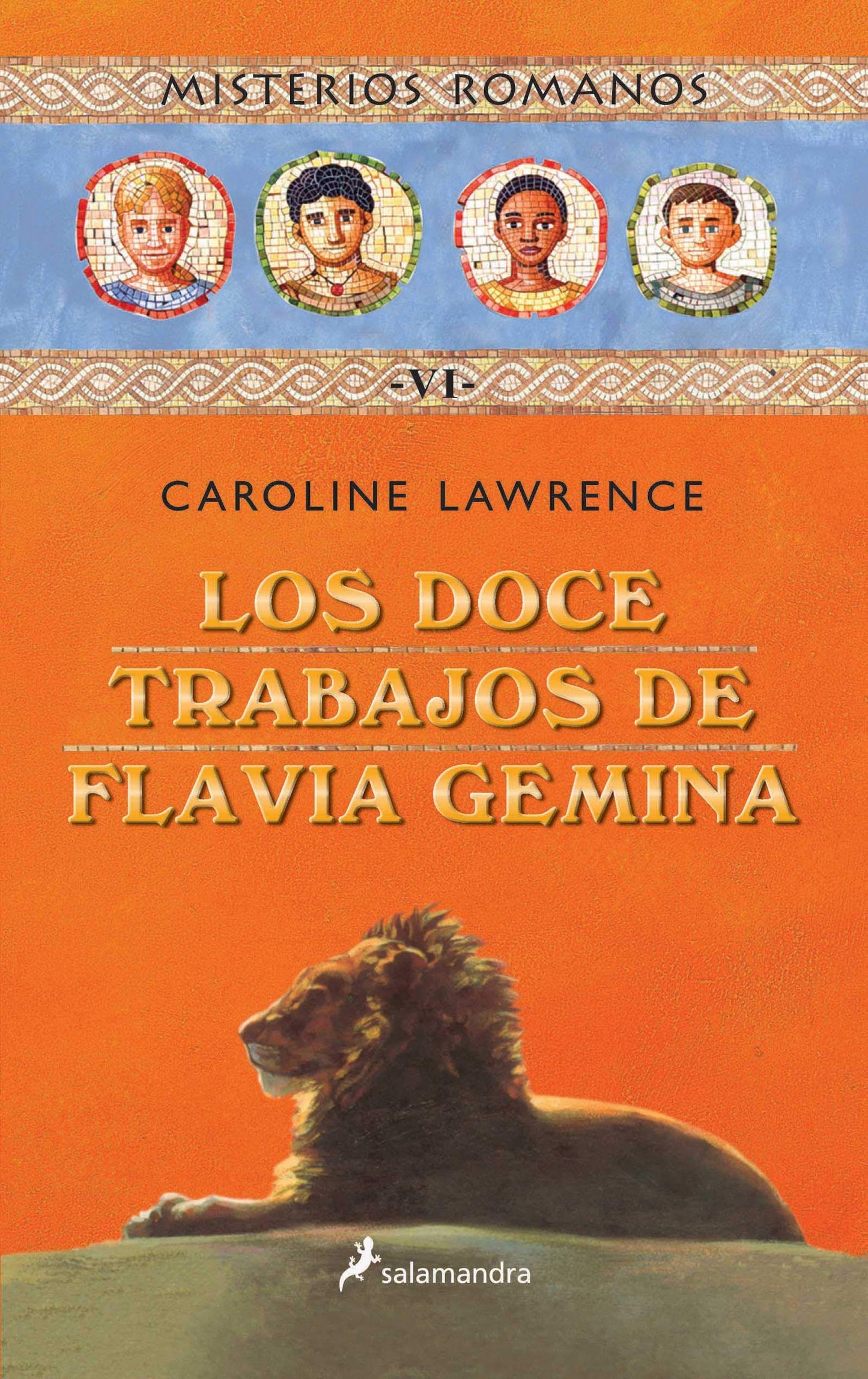los doce trabajos de flavia gemina (misterios romanos 6) (colección salamandra middle grade)