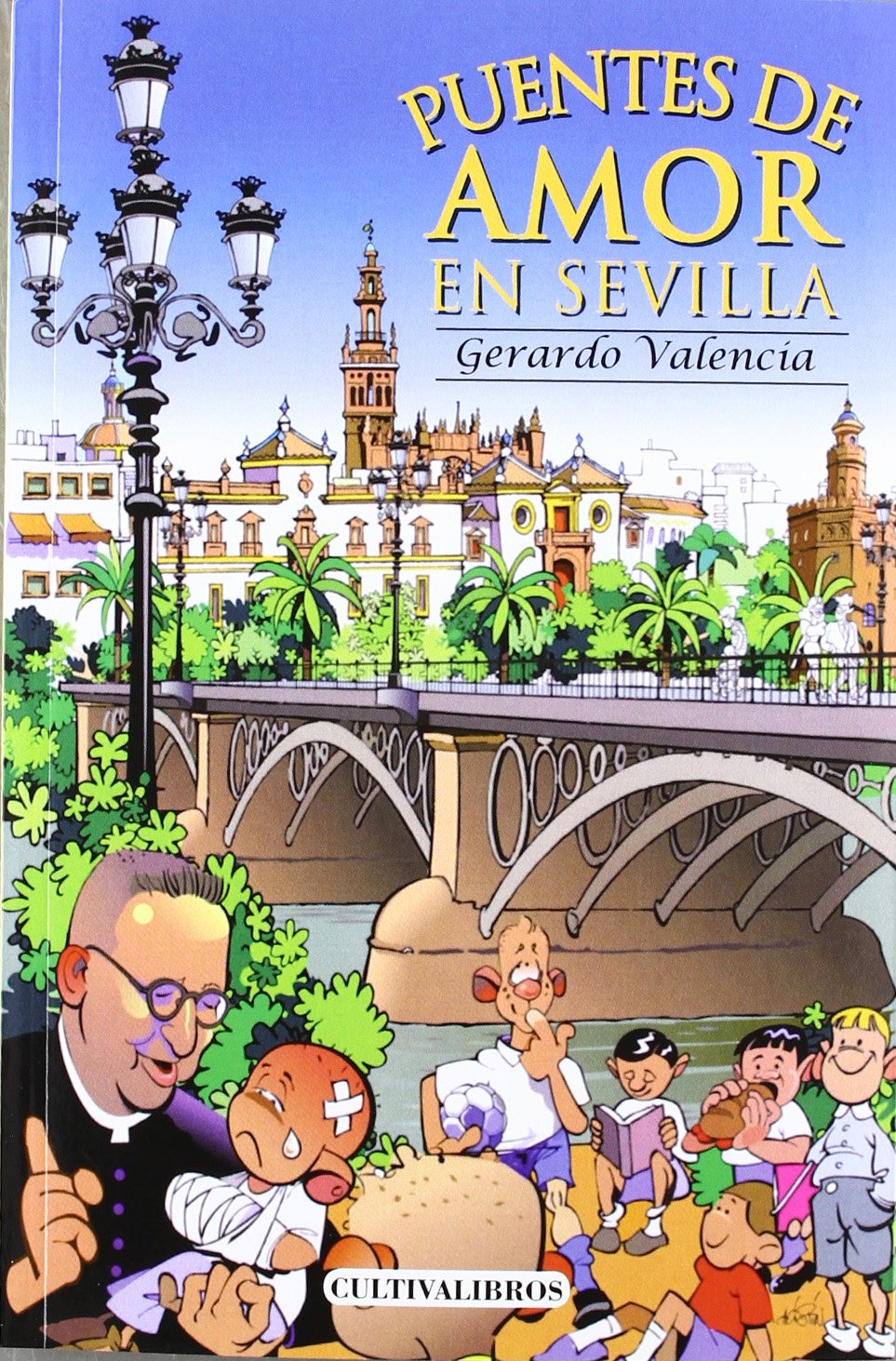 puentes de amor en sevilla (cultiva)