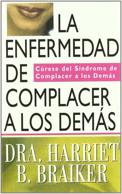 Enfermedad De Camplacer A Los Demas, La