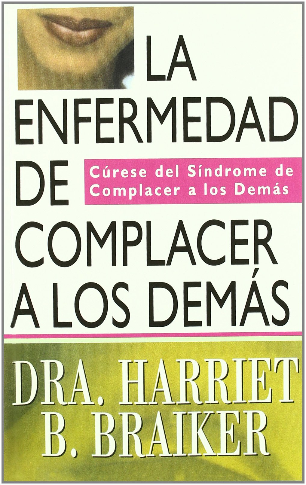 enfermedad de camplacer a los demas, la