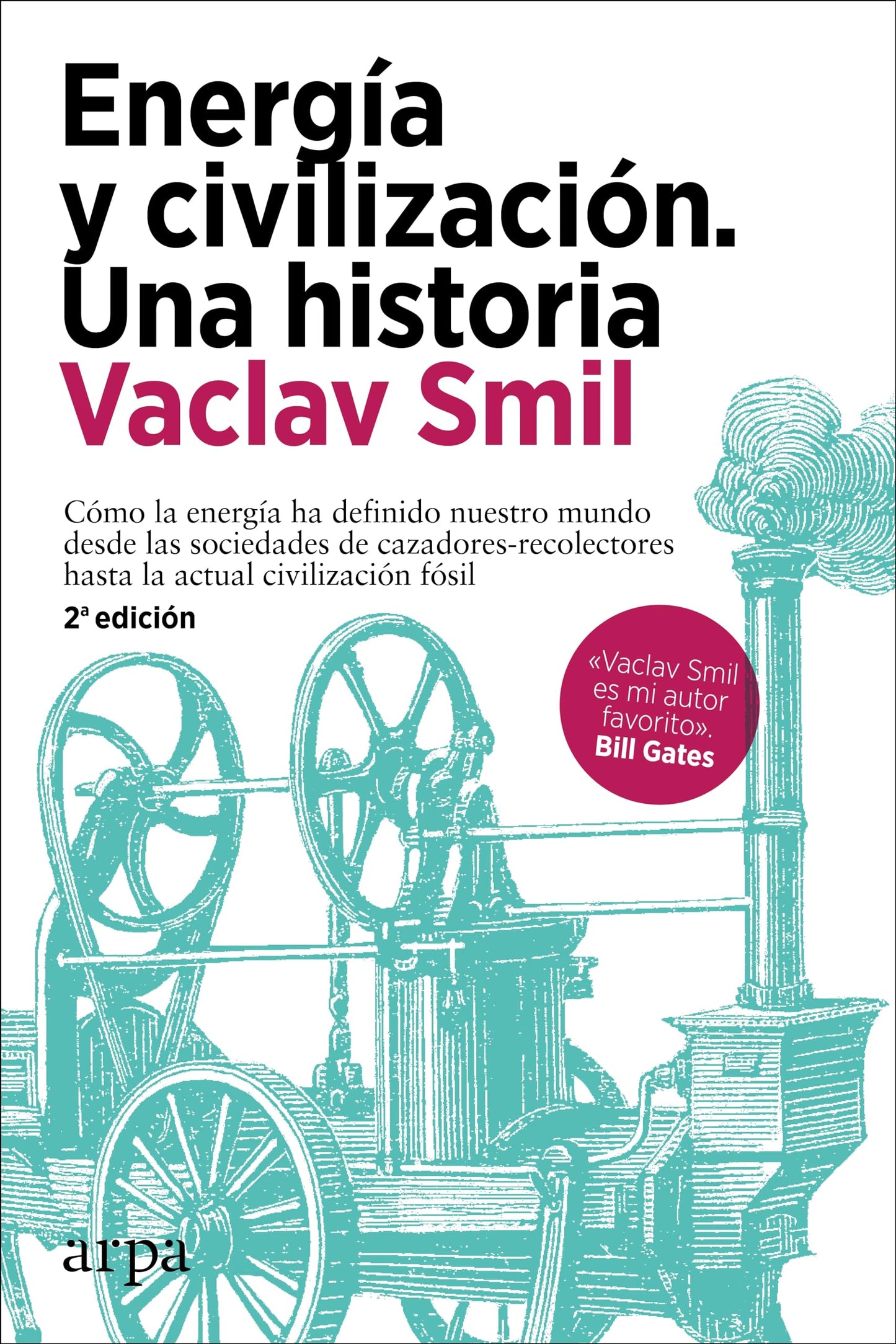 energía y civilización. una historia