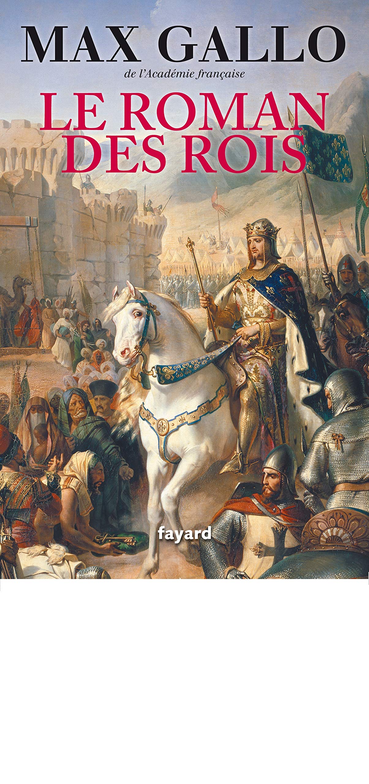 le roman des rois: les grands capétiens