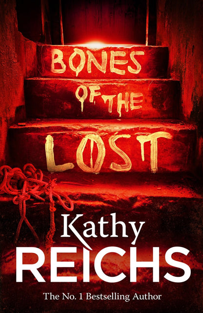 Bones Of The Lost: (Temperance Brennan 16)