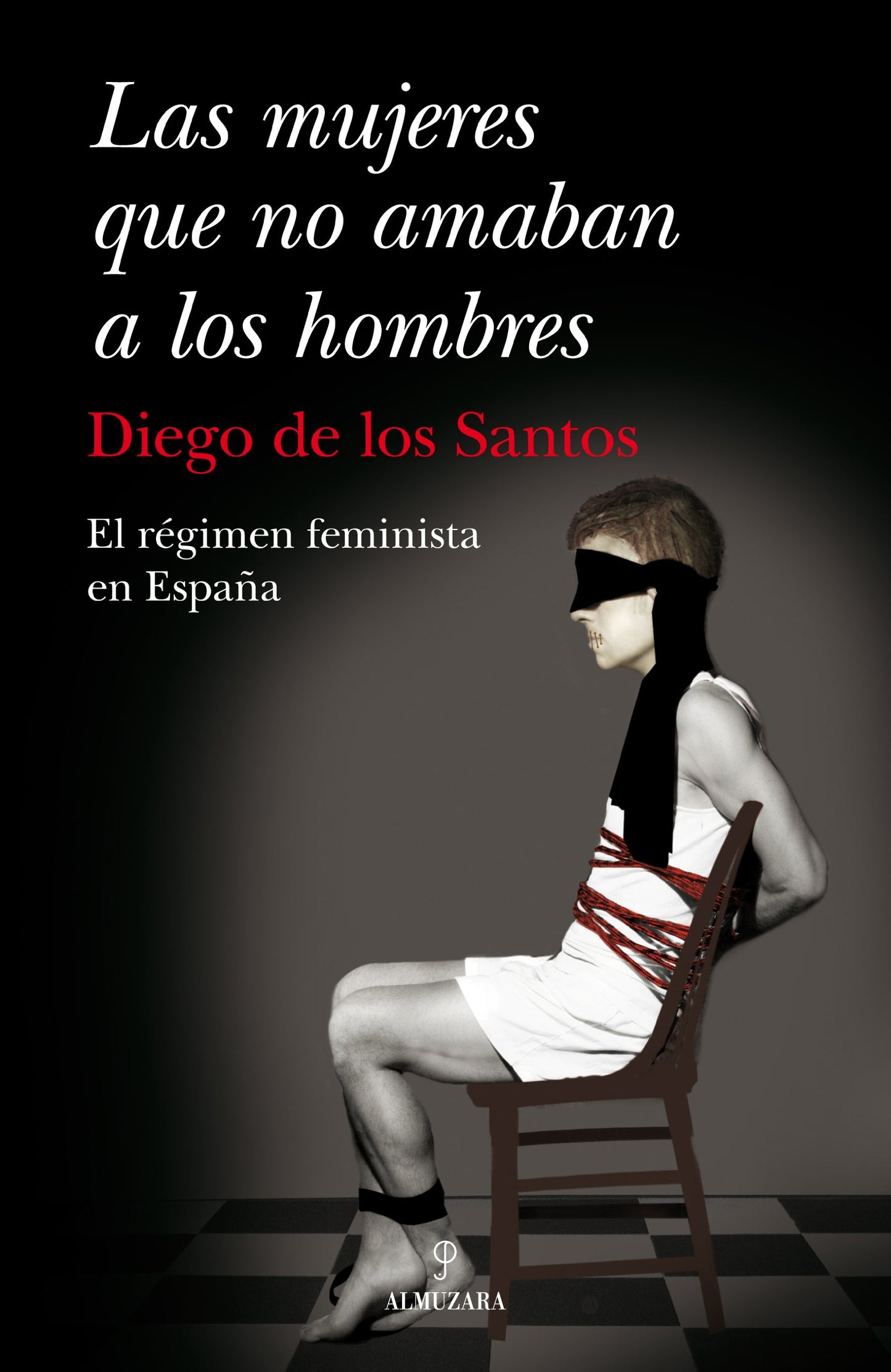 las mujeres que no amaban a los hombres: el régimen feminista en españa (sociedad actual)