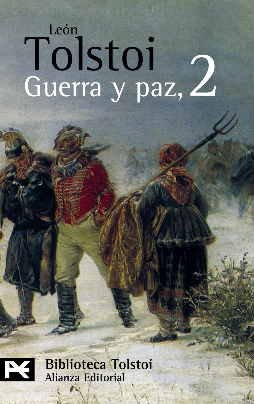 guerra y paz, 2 (el libro de bolsillo - bibliotecas de autor - biblioteca tolstoi)