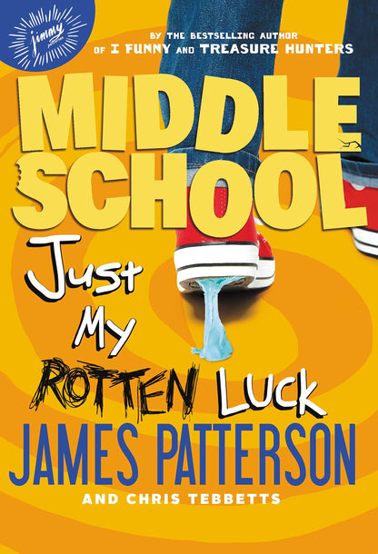 Just My Rotten Luck: 7 (Middle School)