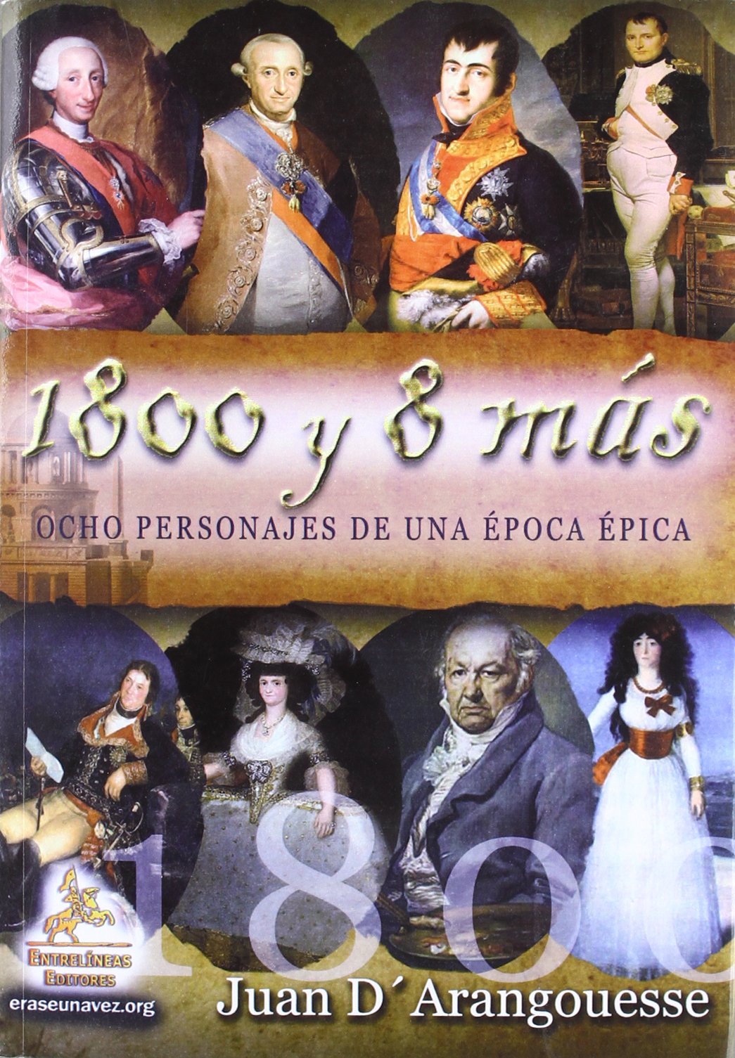 1800 y 8 más: ocho personajes de una época épica