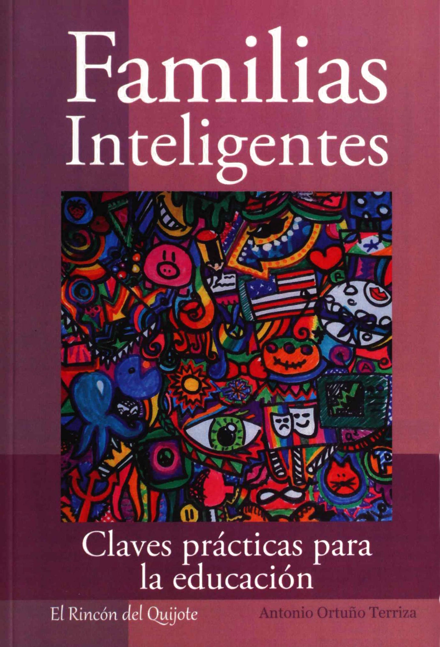 familias inteligentes: claves prácticas para la educación