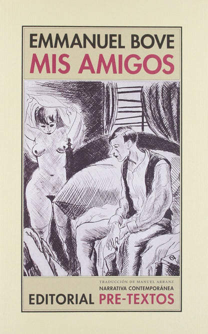Mis amigos (Narrativa contemporánea)
