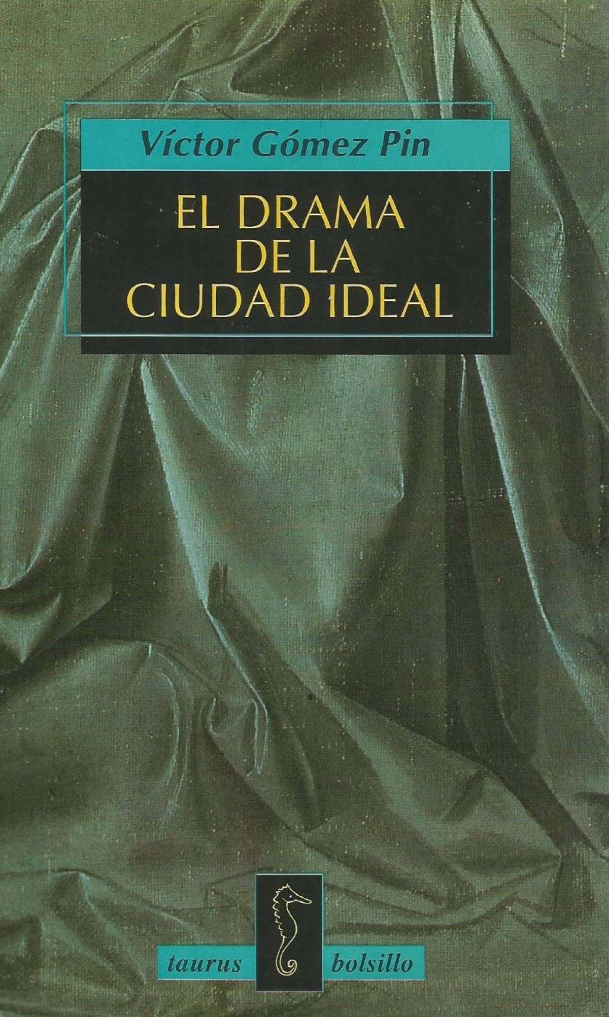 el drama de la ciudad ideal