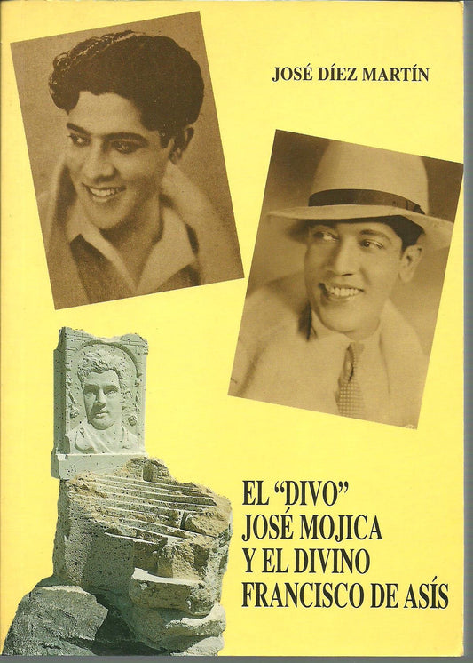 El divo Mojica y el poverelo de Asís: 1 (Libroforum)
