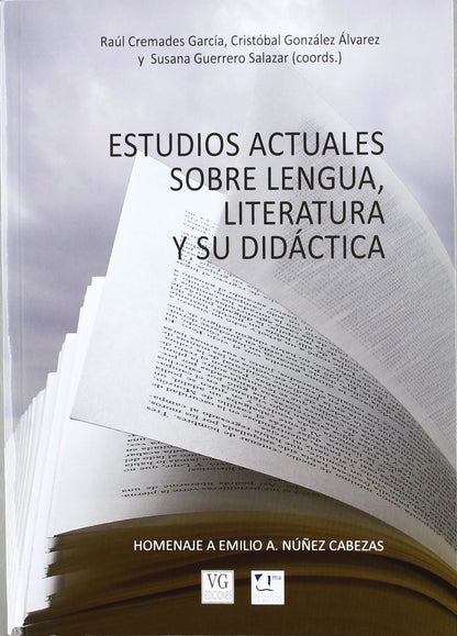 Estudios actuales sobre lengua, literatura y su didactica