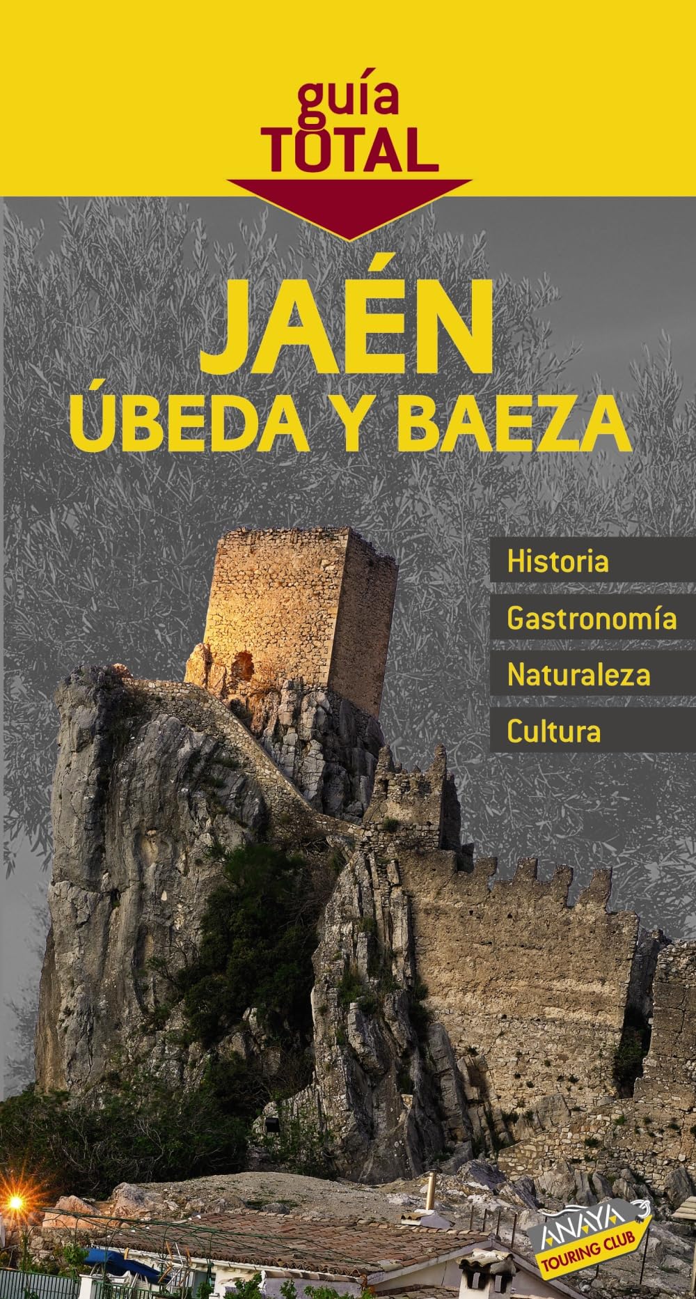 jaén, úbeda, baeza (guía total - españa)