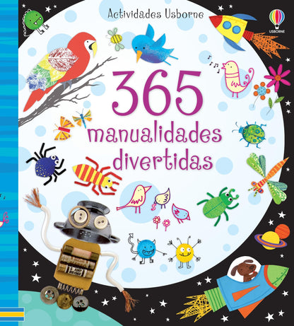 365 manualidades divertidas (365 ideas para manualidades)