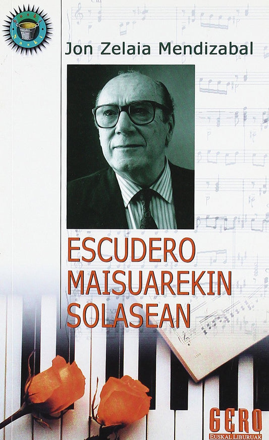 Escudero Maisuarekin Solasean (Saski Naski)