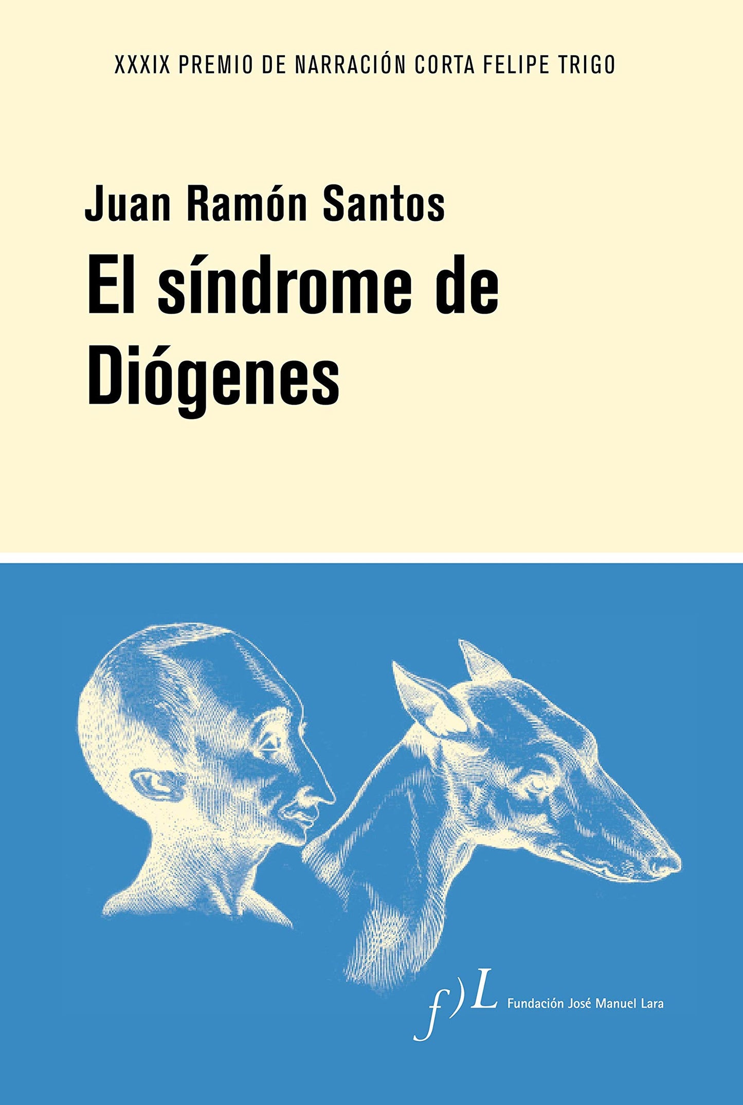 el síndrome de diógenes: xxxix premio de narración corta de novela: 1 (narrativa)