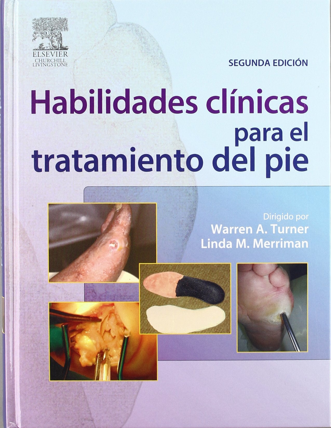 habilidades clínicas para el tratamiento del pie