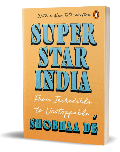 Superstar India: From Incredible to Unstoppable
