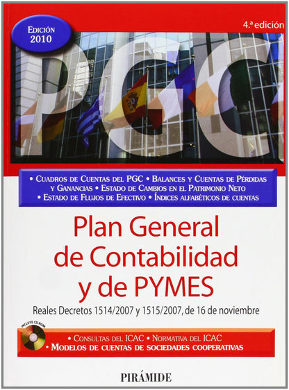 Plan General de Contabilidad y de Pymes : Reales Decretos 1514/2007 y 1515/2007, de 16 de noviembre