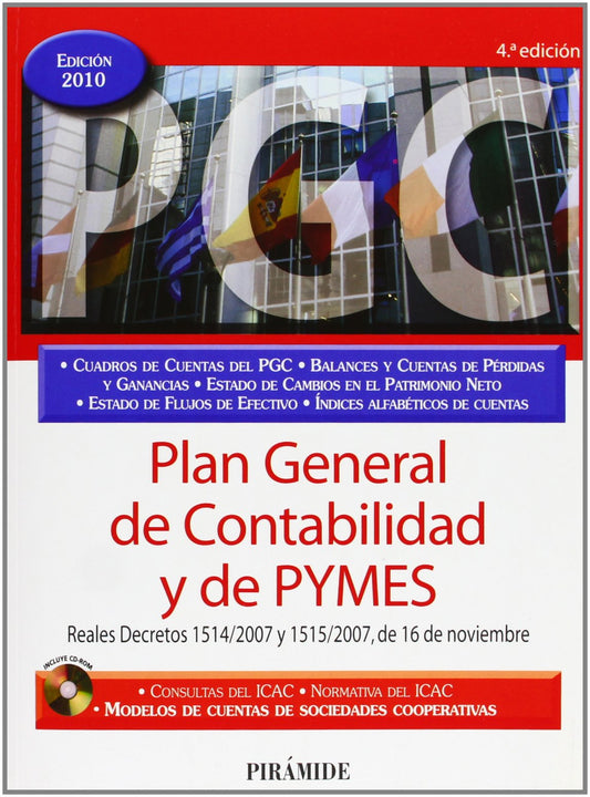 Plan General de Contabilidad y de Pymes : Reales Decretos 1514/2007 y 1515/2007, de 16 de noviembre