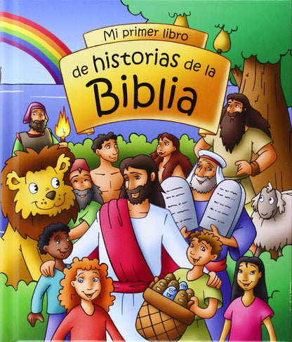 Mi primer libro de historias de la Biblia (La Biblia y los niños)
