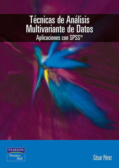 Técnicas de analisís multivariante de datos: Aplicaciones con SPSS (SIN COLECCION)