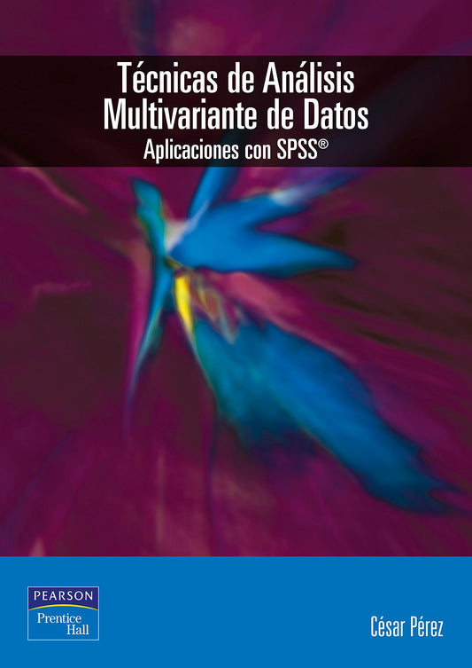 Técnicas de analisís multivariante de datos: Aplicaciones con SPSS (SIN COLECCION)