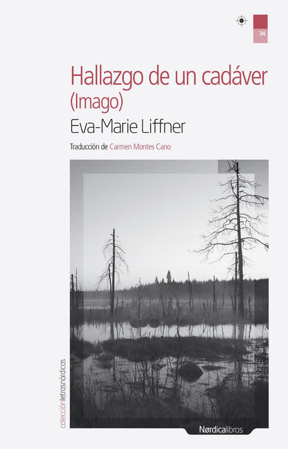Hallazgo De Un Cadáver: (Imago): 34 (Otras Latitudes)