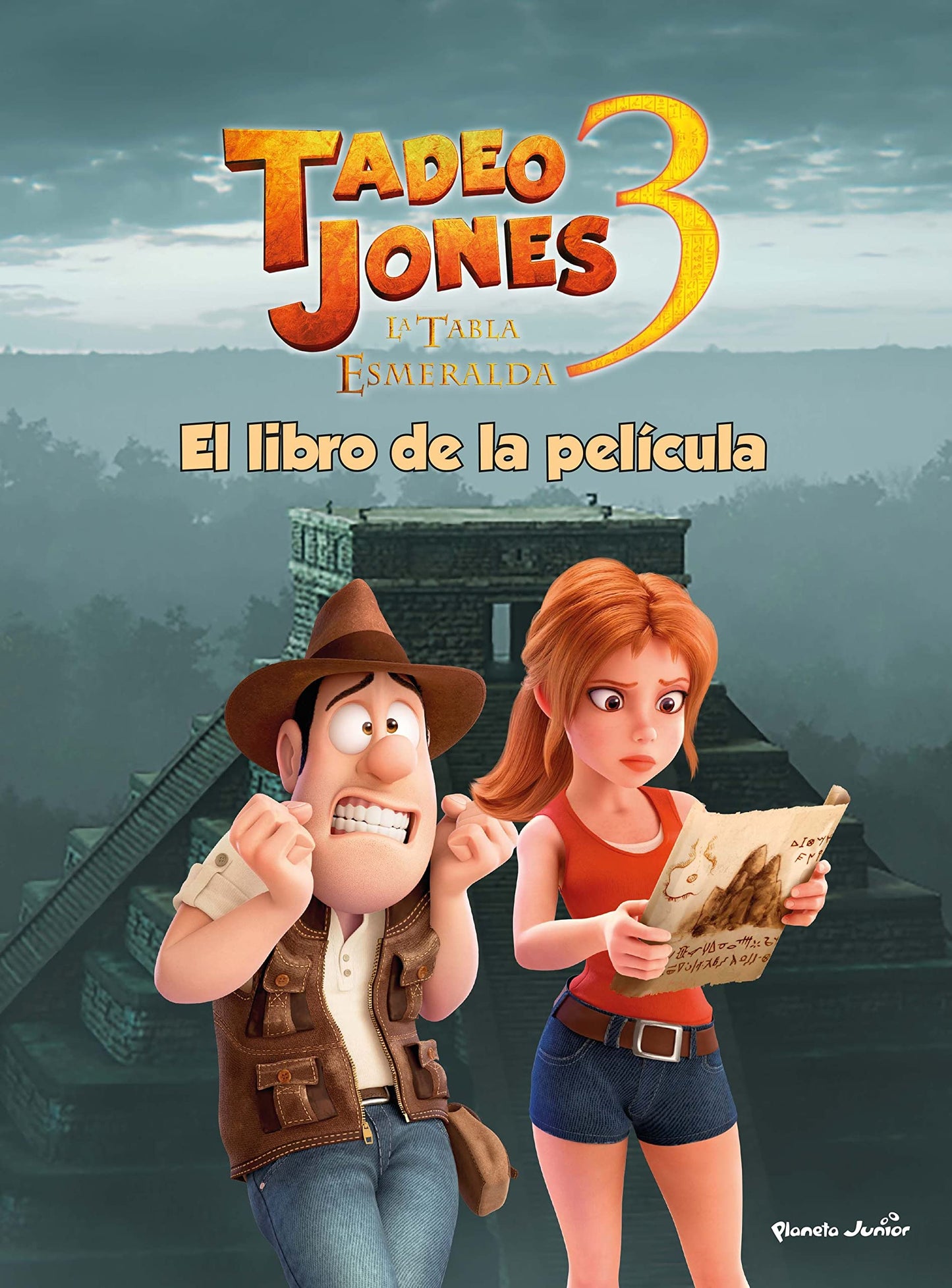 tadeo jones 3. el libro de la película: la tabla esmeralda