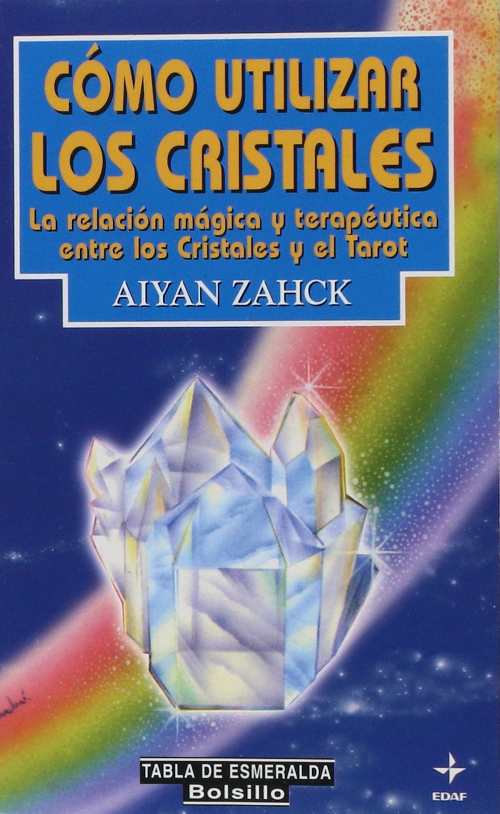 cómo utilizar los cristales