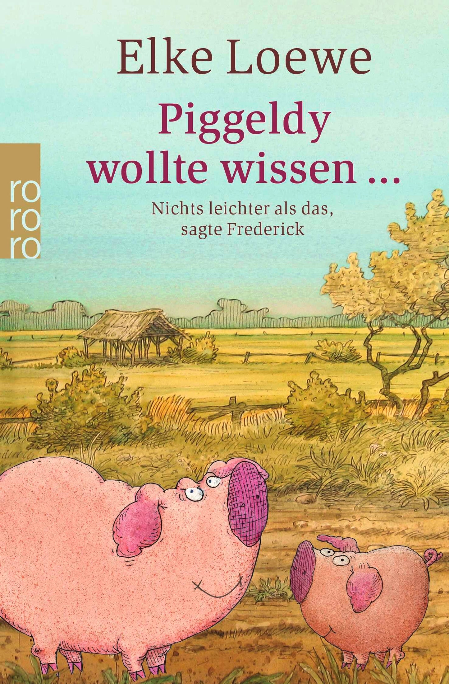piggeldy wollte wissen ...: nichts leichter als das, sagte frederick: 24890