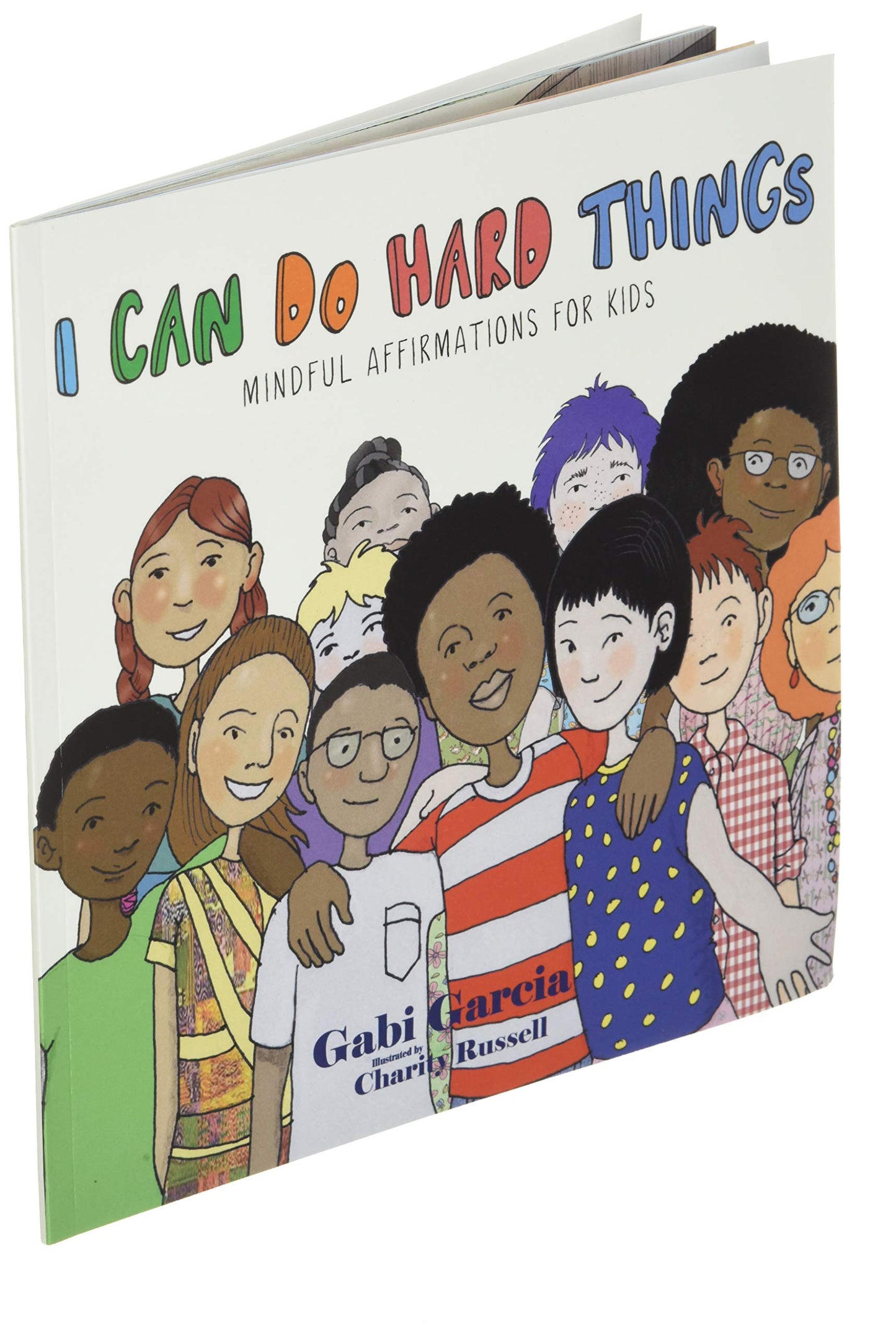 i can do hard things: mindful affirmations for kids