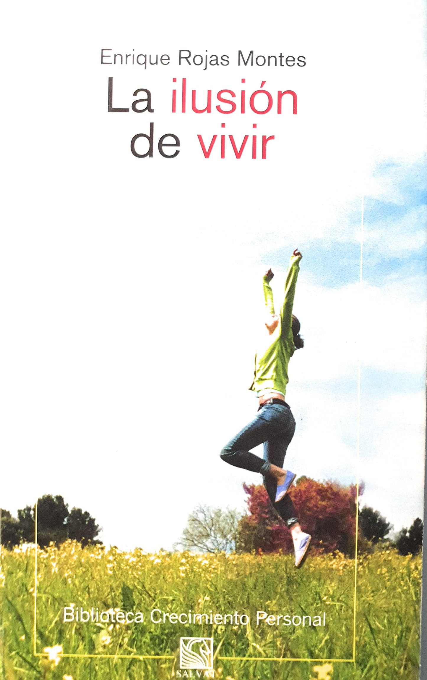 la ilusión de vivir