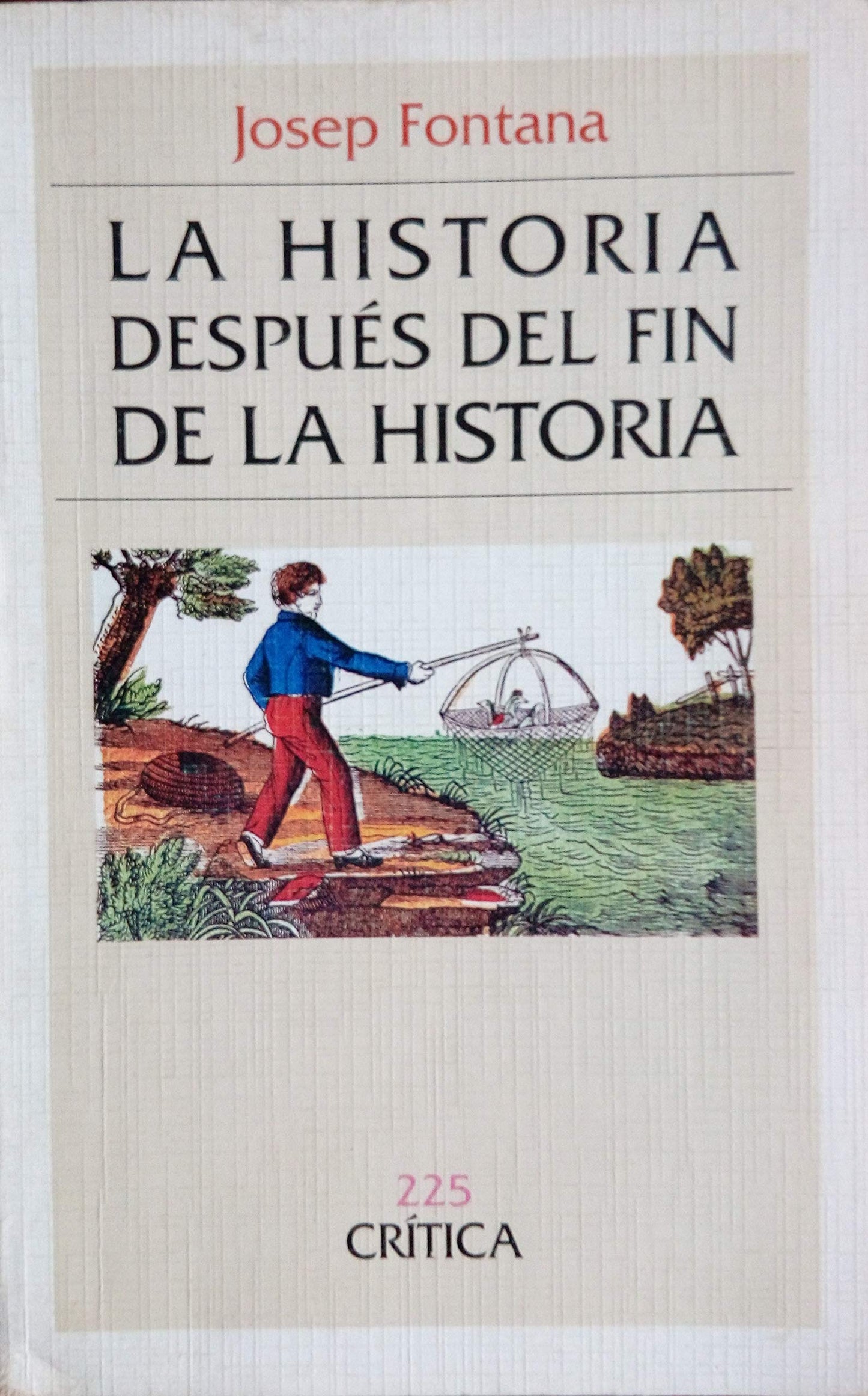 historia despues del fin de la historia, la