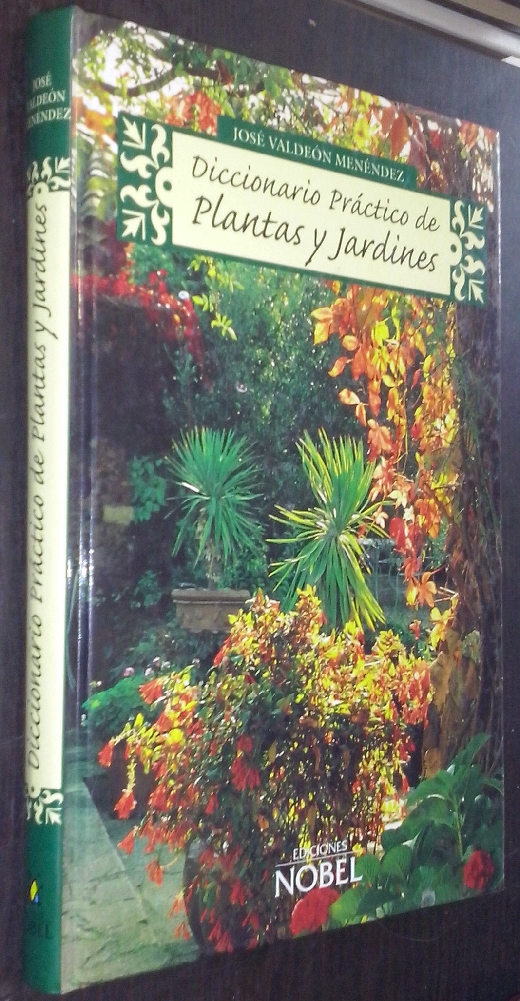 diccionario práctico de plantas y jardines (nobel)