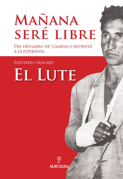 Mañana seré libre
