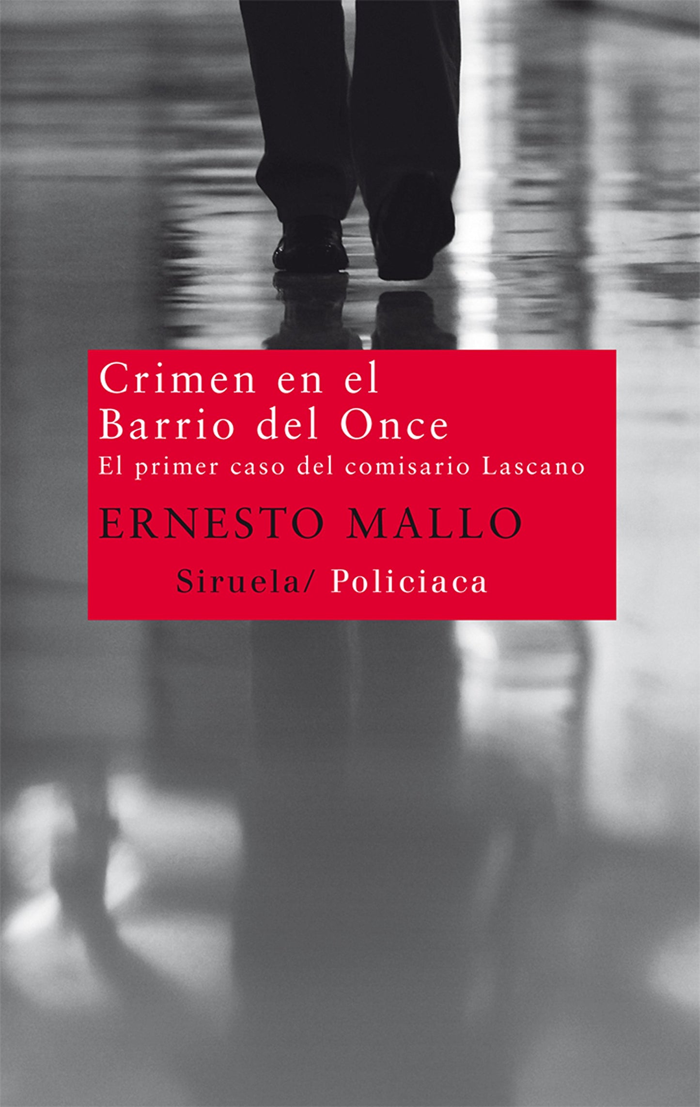 crimen en el barrio del once: el primer caso del comisario lascano: 185 (nuevos tiempos)