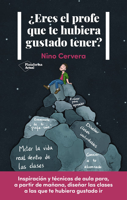 ¿Eres el profe que te hubiera gustado tener? (ACTUAL)
