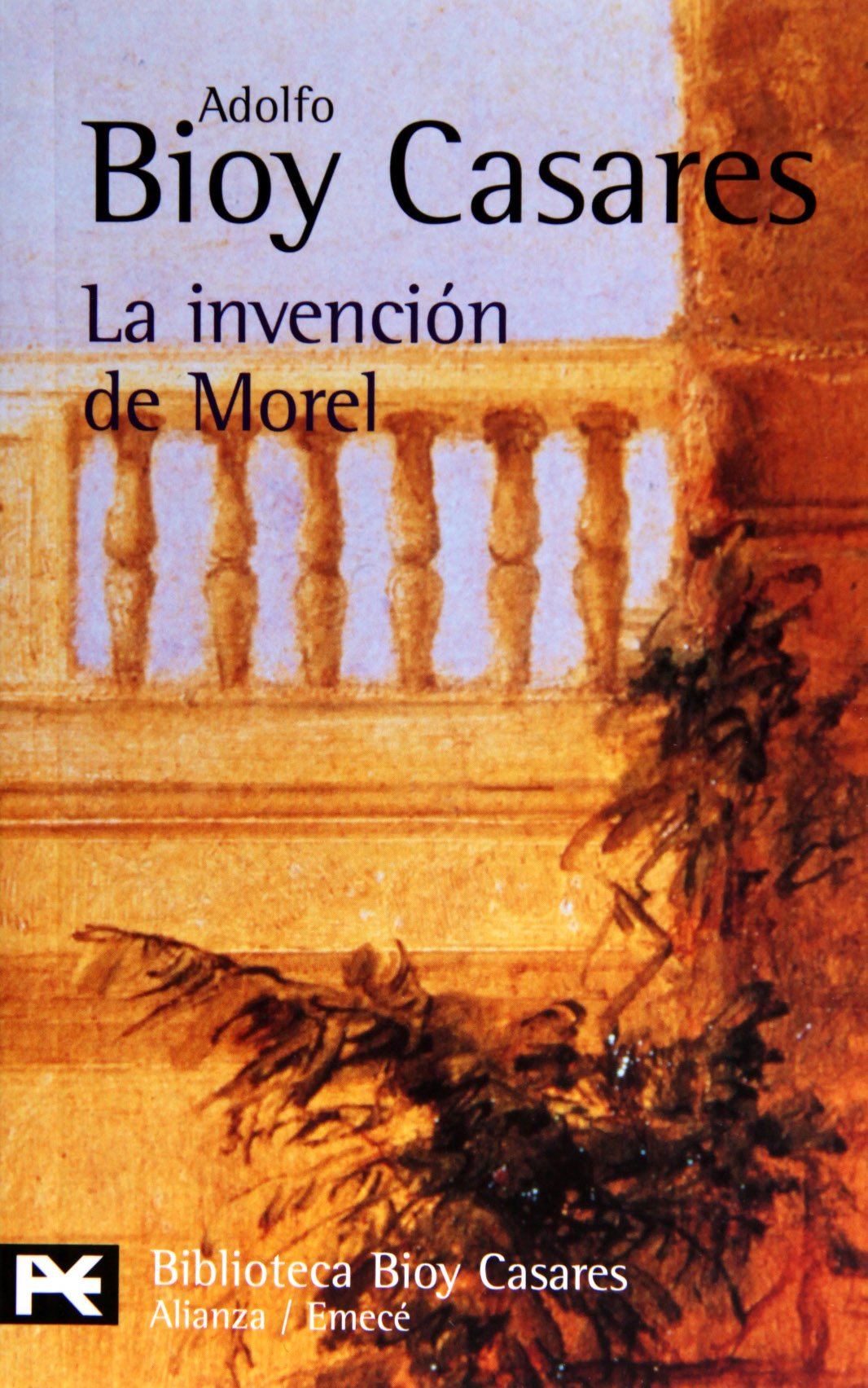 la invención de morel (el libro de bolsillo - bibliotecas de autor - biblioteca bioy casares)
