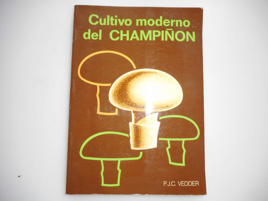 Cultivo moderno del champiñón (Agricultura)
