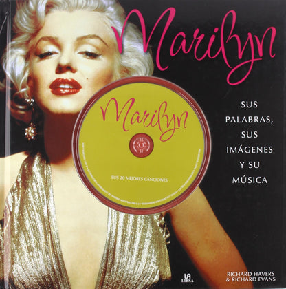 Marilyn: Sus Palabras sus Imágenes y su Música (Grandes Obras)