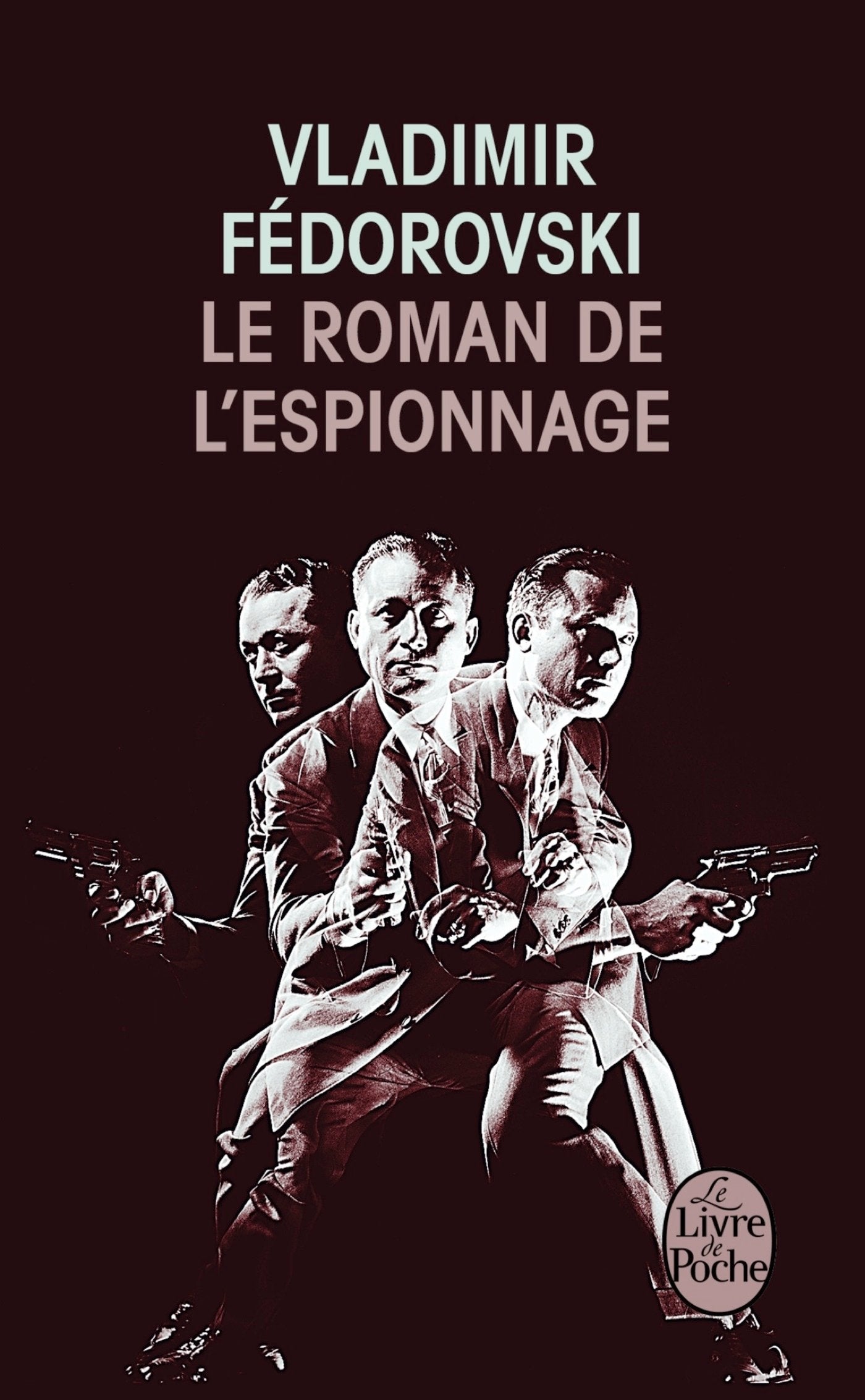 le roman de l'espionnage (litterature & documents)