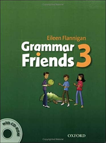 grammar friends. student's book. per la scuola elementare. con cd-rom: grammar friends 3: student's book with cd-rom pack - 9780194780148 [dec 01, 2010] flannigan, eileen and ward, tim