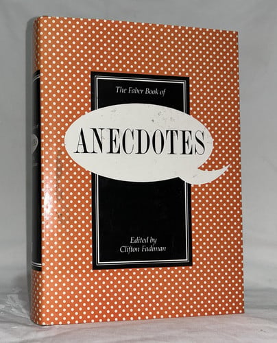 the faber book of anecdotes [oct 28, 1985] fadiman, clifton
